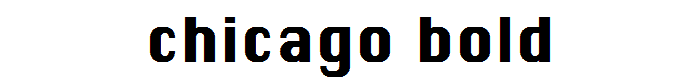 Chicago Bold font